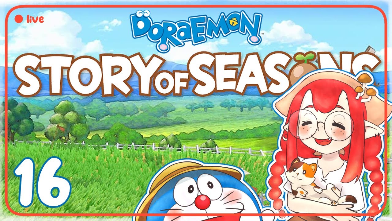 Doraemon Story of Seasons #16【comfy livestream】