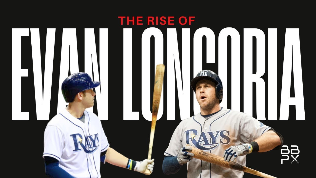 The Rise Of Evan Longoria