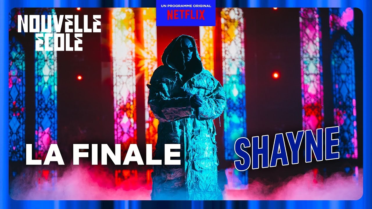 La finale de SHAYNE - Plus rien | Nouvelle &Eacute;cole saison 4