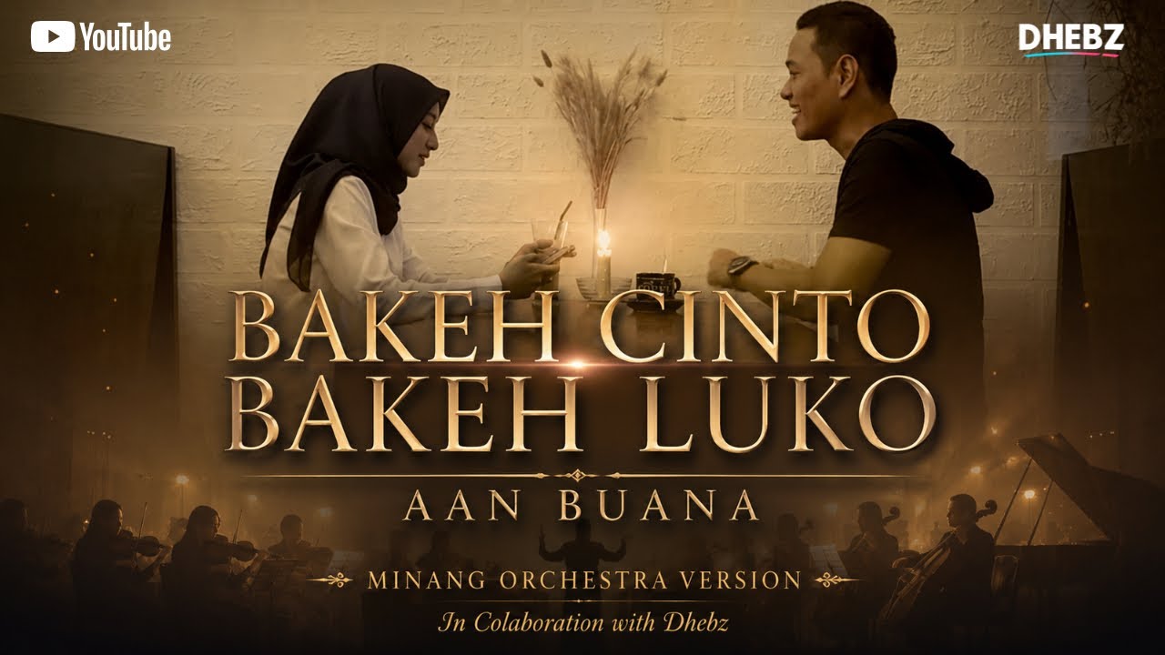 MINANG ORCHESTRA | BAKEH CINTO BAKEH LUKO | AAN BUANA | LAGU MINANG | COVER ORCHESTRA | DHEBZ X SUBZ