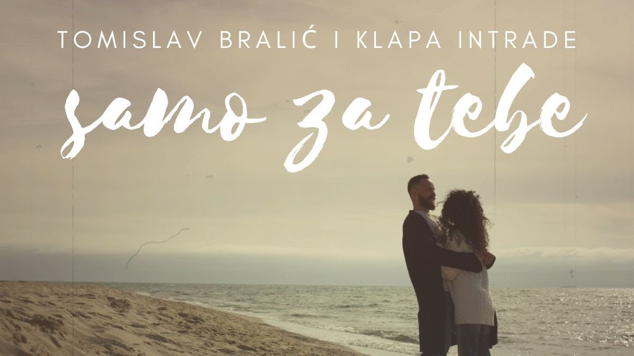 Samo za tebe - Tomislav Bralić i klapa Intrade (lyrics video)