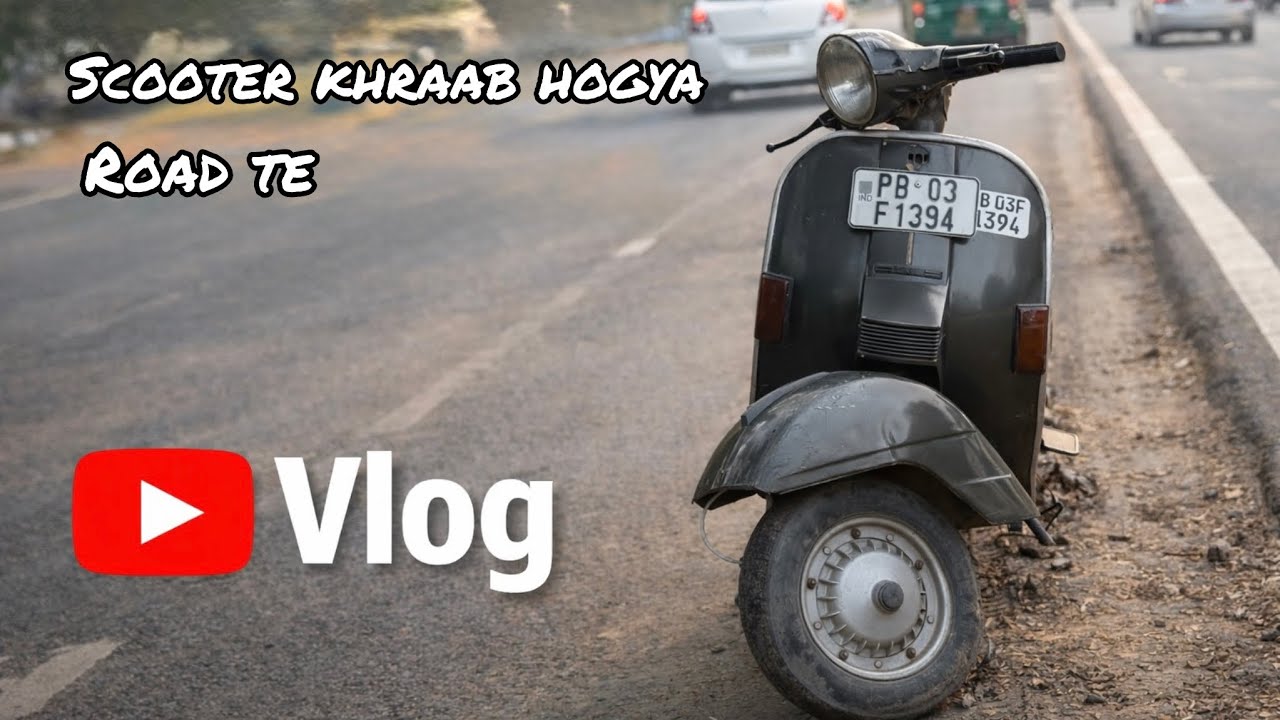 Scooter khraab hogya vich raste te | panga pe gya |vlog-51|Thebarbervlogger