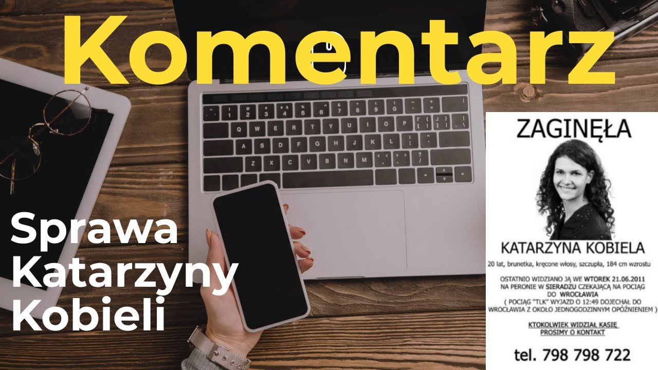 Komentarz sprawa Katarzyny Kobieli