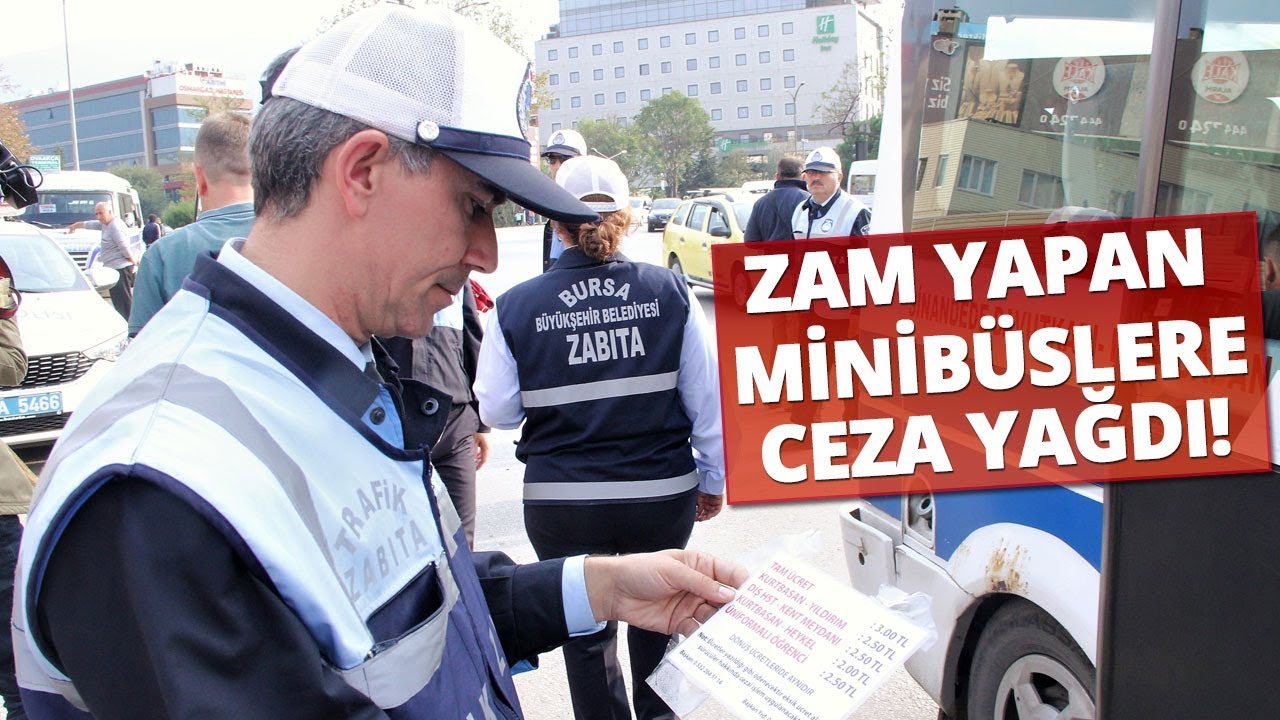 Bursa'da Zam Yapan Minibüslere Ceza Yağdı
