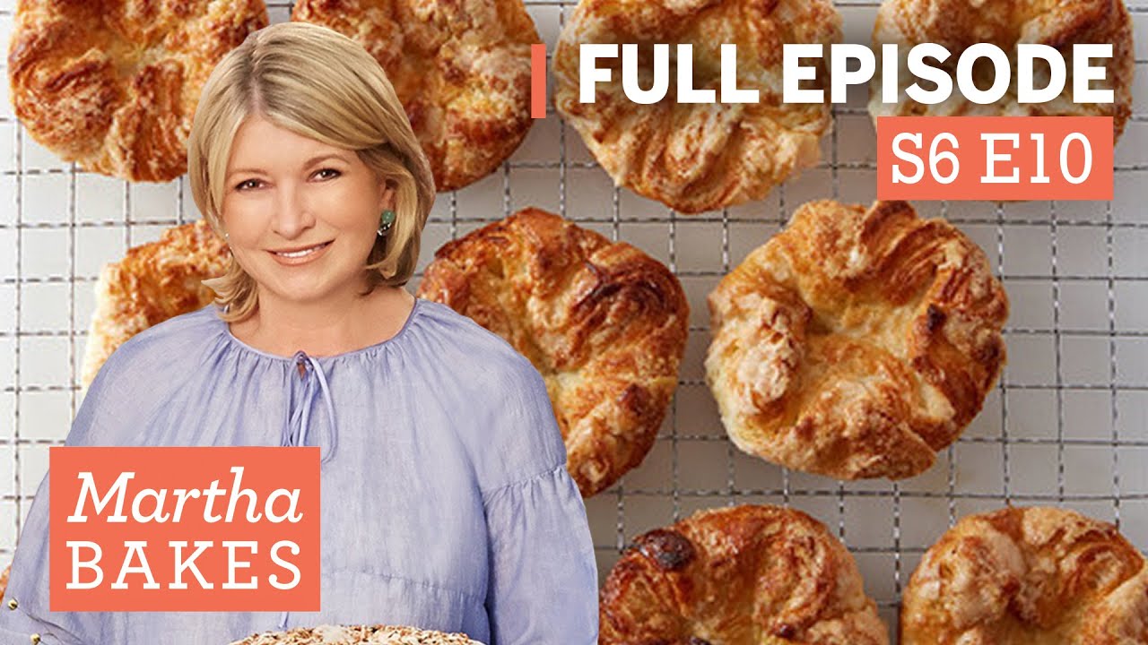 Martha Stewart Makes Classic Yeast Dough Desserts | Martha Bakes S6E10 