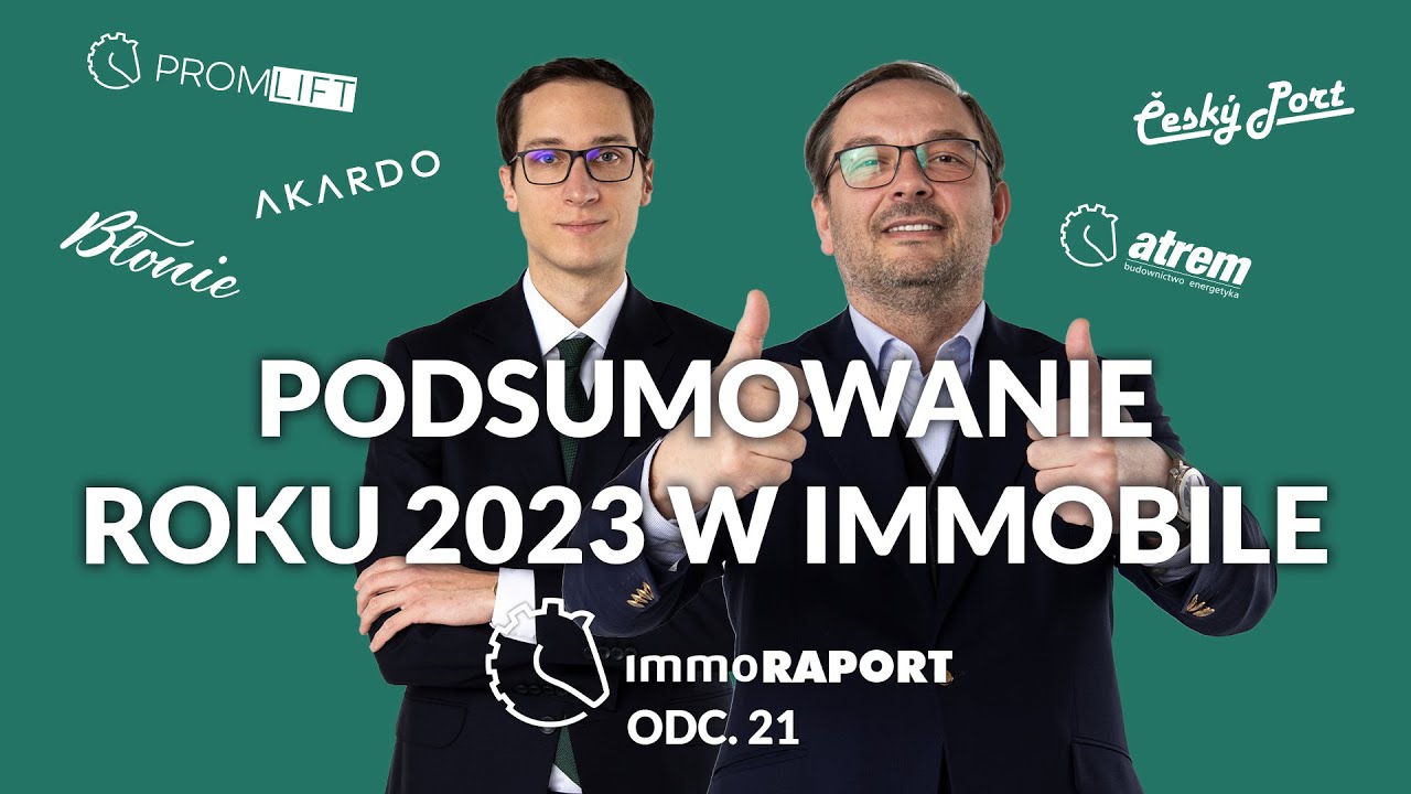 Podsumowujemy rok 2023 w Immobile. IMMOraport odc. 21