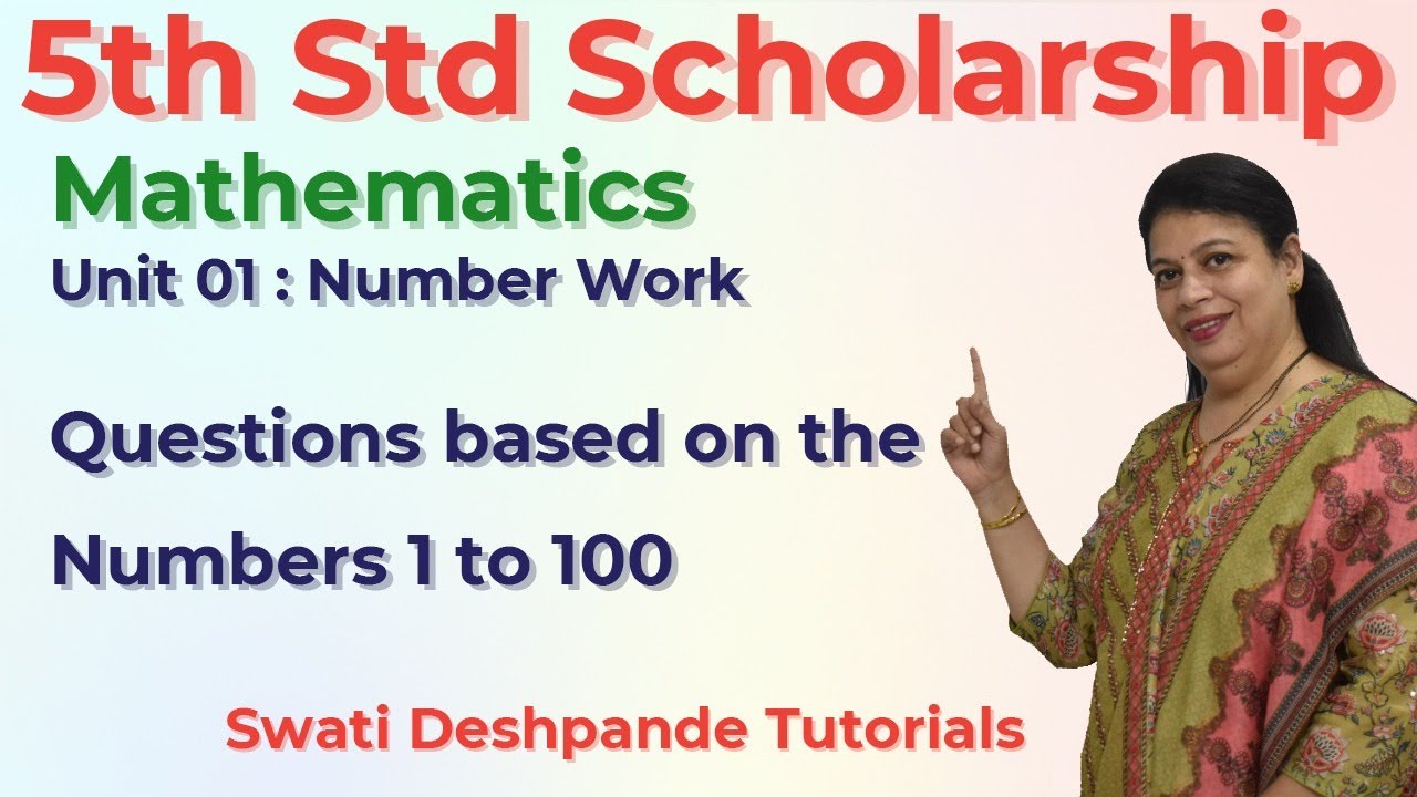 Scholarship 5th Std Mathematics - Unit 1- Number work( Questions based on the numbers 1 to 100)
