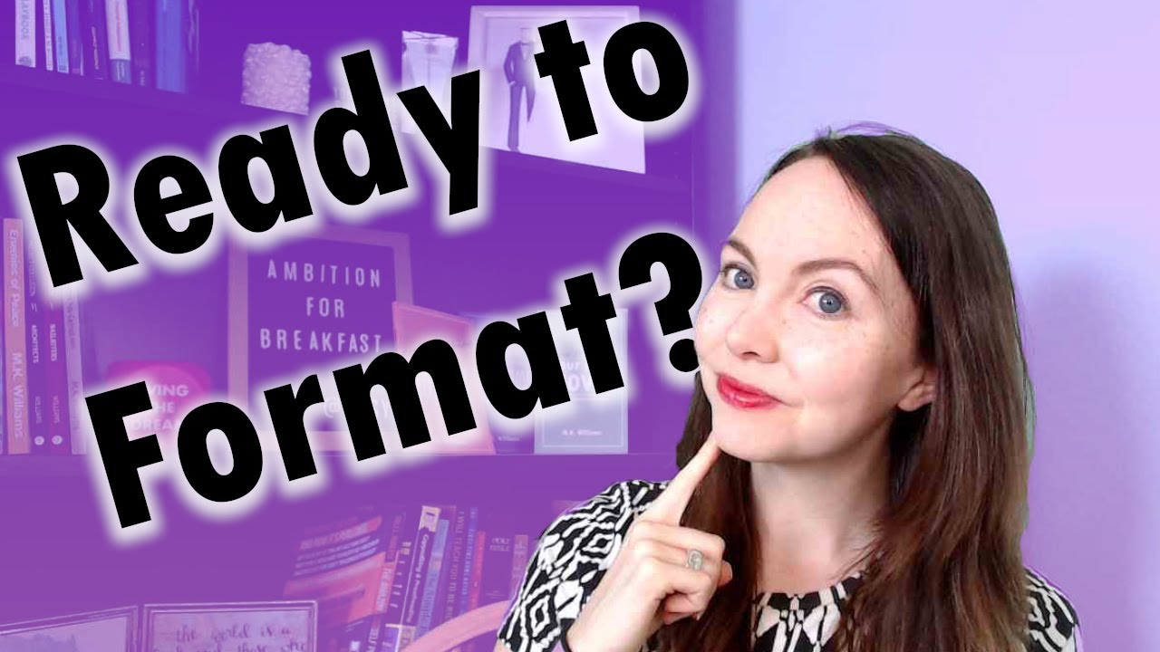 Pre-Formatting Checklist For Your Self-Published Book | 5 Things You MUST Do Before Formatting