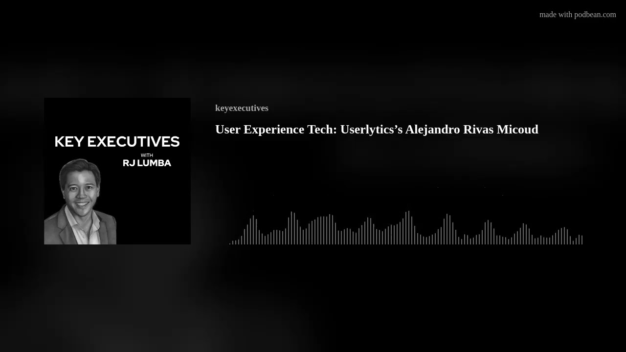 User Experience Tech: Userlytics’s Alejandro Rivas Micoud