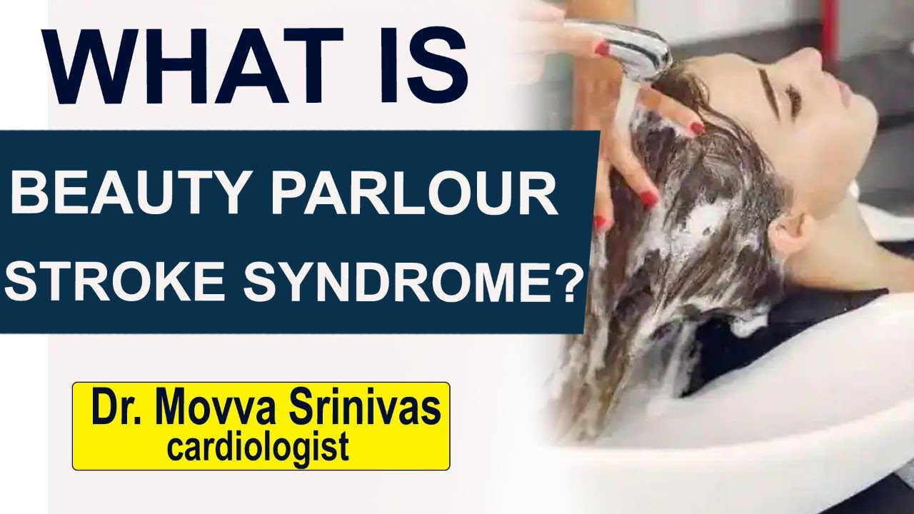 Beauty Parlour Stroke Syndrome || Precautions to Take in Salon || Dr Movva Srinivas || Socialpost