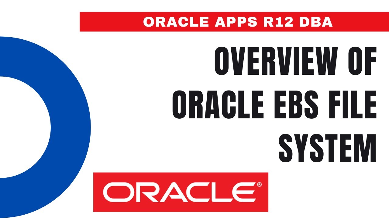 Обзор файловой системы Oracle EBS — Структура файловой системы EBS — Oracle Apps DBA — E-Business...