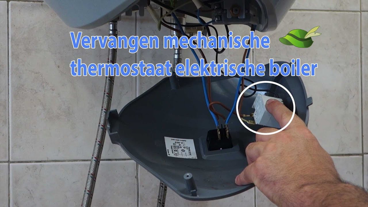 Vervangen draai thermostaat bij elektrische boiler