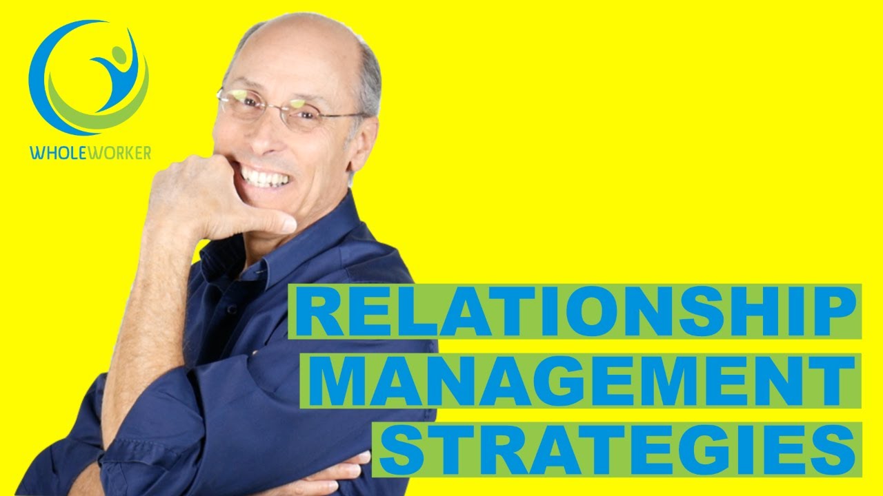 Relationship Management: Emotional Intelligence (3 quick strategies)
