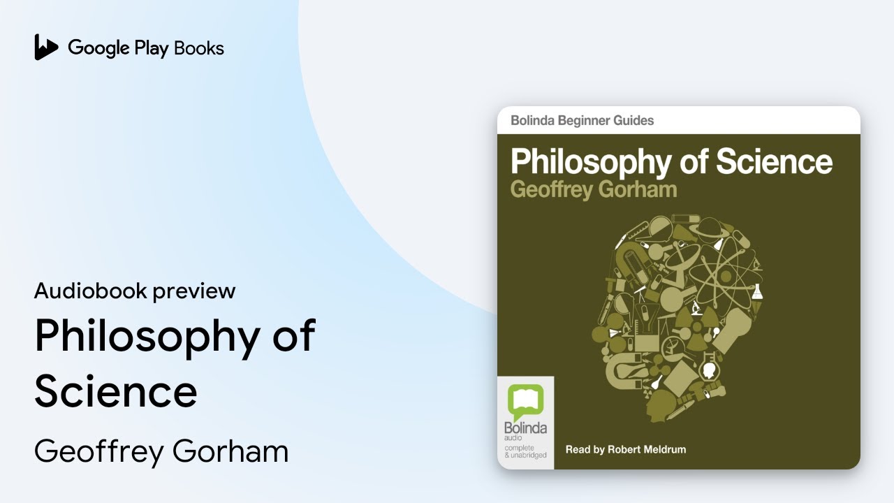 Philosophy of Science by Geoffrey Gorham &middot; Audiobook preview