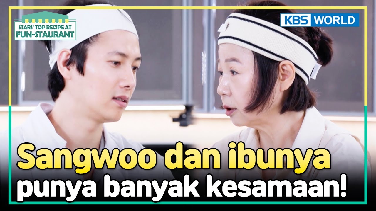 [IND/ENG] Sifat & style Sangwoo turun dari ibunya | Fun-Staurant | KBS WORLD TV 241118