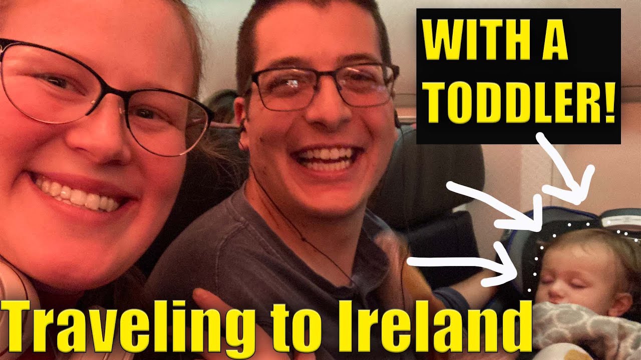 Traveling to Ireland with a Toddler