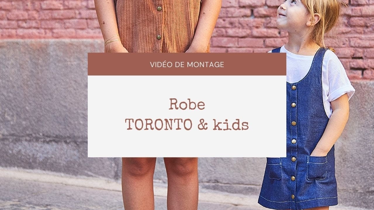 [ TUTORIEL ] Coudre une robe chasuble fille et femme - patrons Toronto Kids et Toronto
