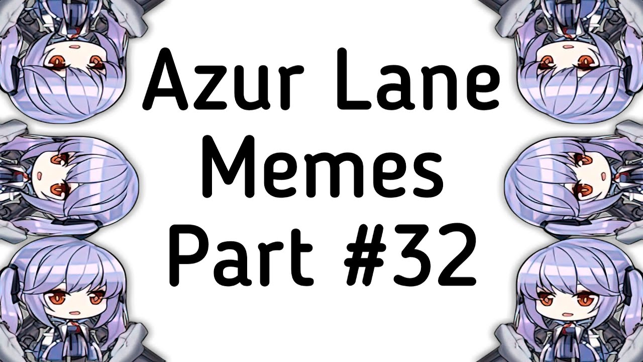 Мемы Azur Lane 32