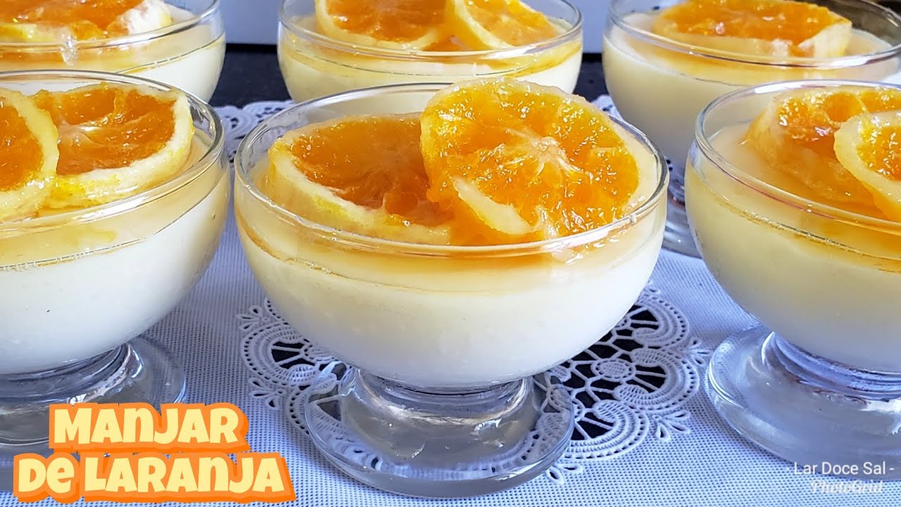 MANJAR DE LARANJA COM CALDA DE LARANJA CARAMELIZADA