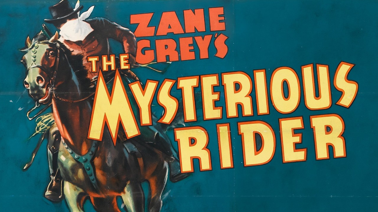 Mark Of The Avenger aka 'The Mysterious Rider' (1938)