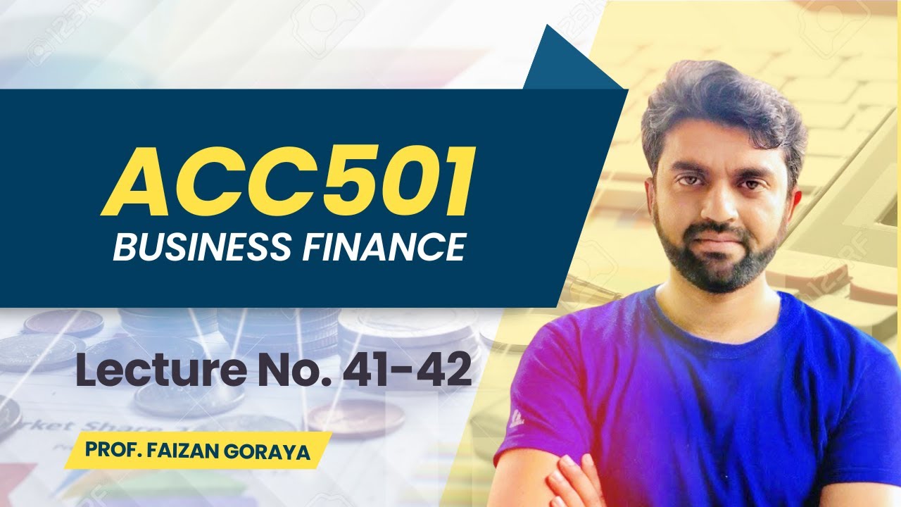 ACC501 Lesson 41 - 42: Short-Term Financing : Business Finance || Short Lecture