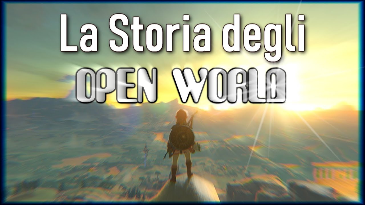 La Storia degli Open World