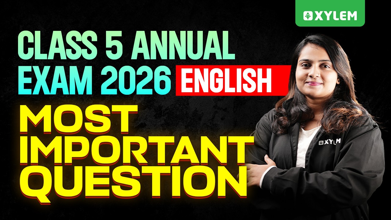 Class 5 English | ANNUAL EXAM - MOST IMPORTANT QUESTION !!