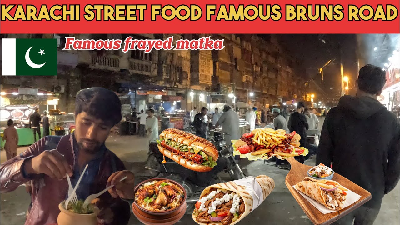 Karachi Street Food 🍲 🍔 🍕 Famous Bruns Road || Pakistani 🇵🇰 Street Food || Ranbir Tiwary Vlogs