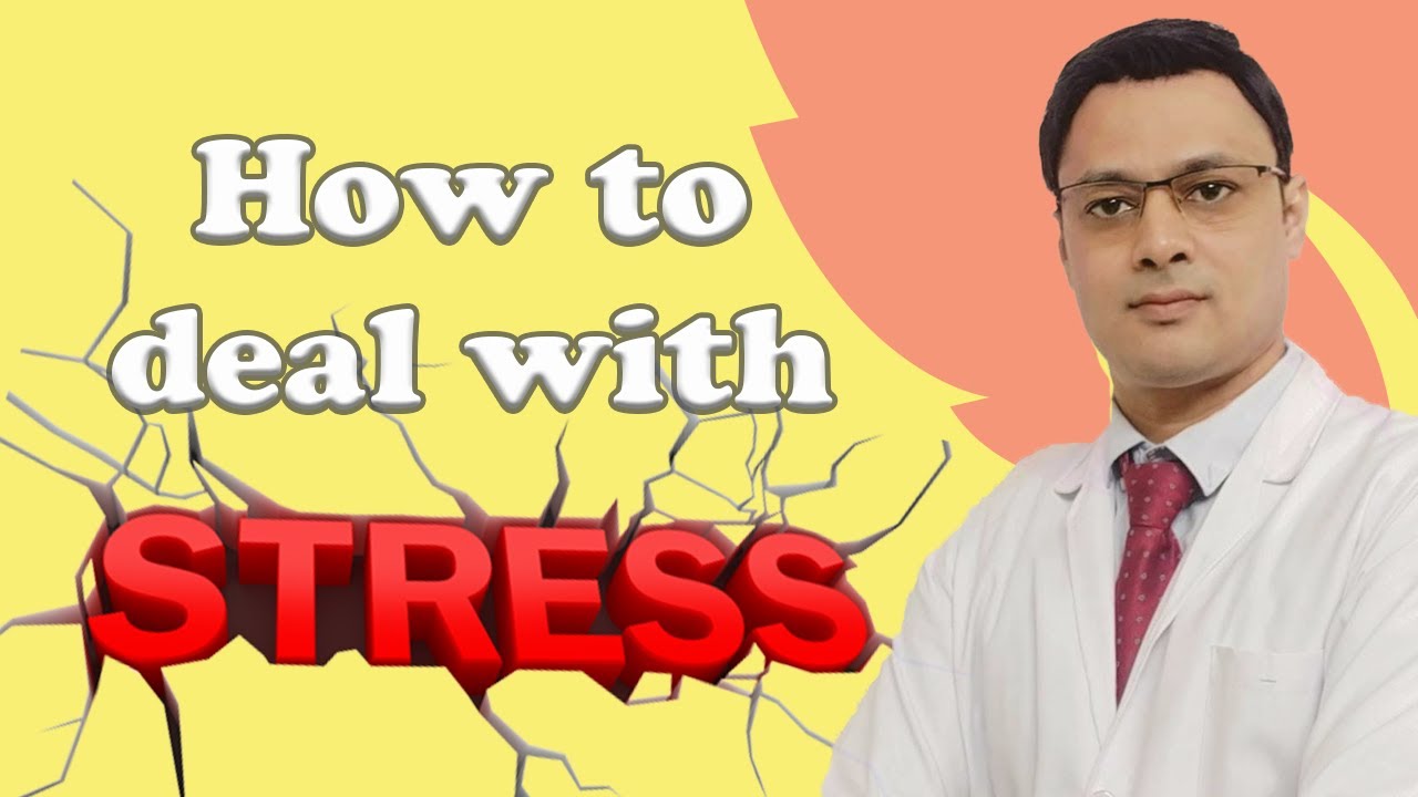 How To Deal With STRESS, ANXIETY? - Dr. Sanjay Jain | TIPS | SOLUTION