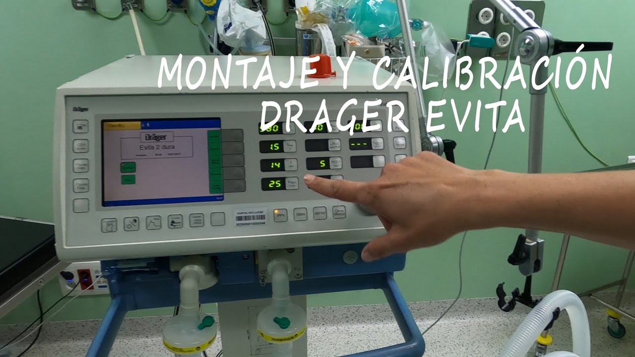 Montaje y calibración Drager EVITA