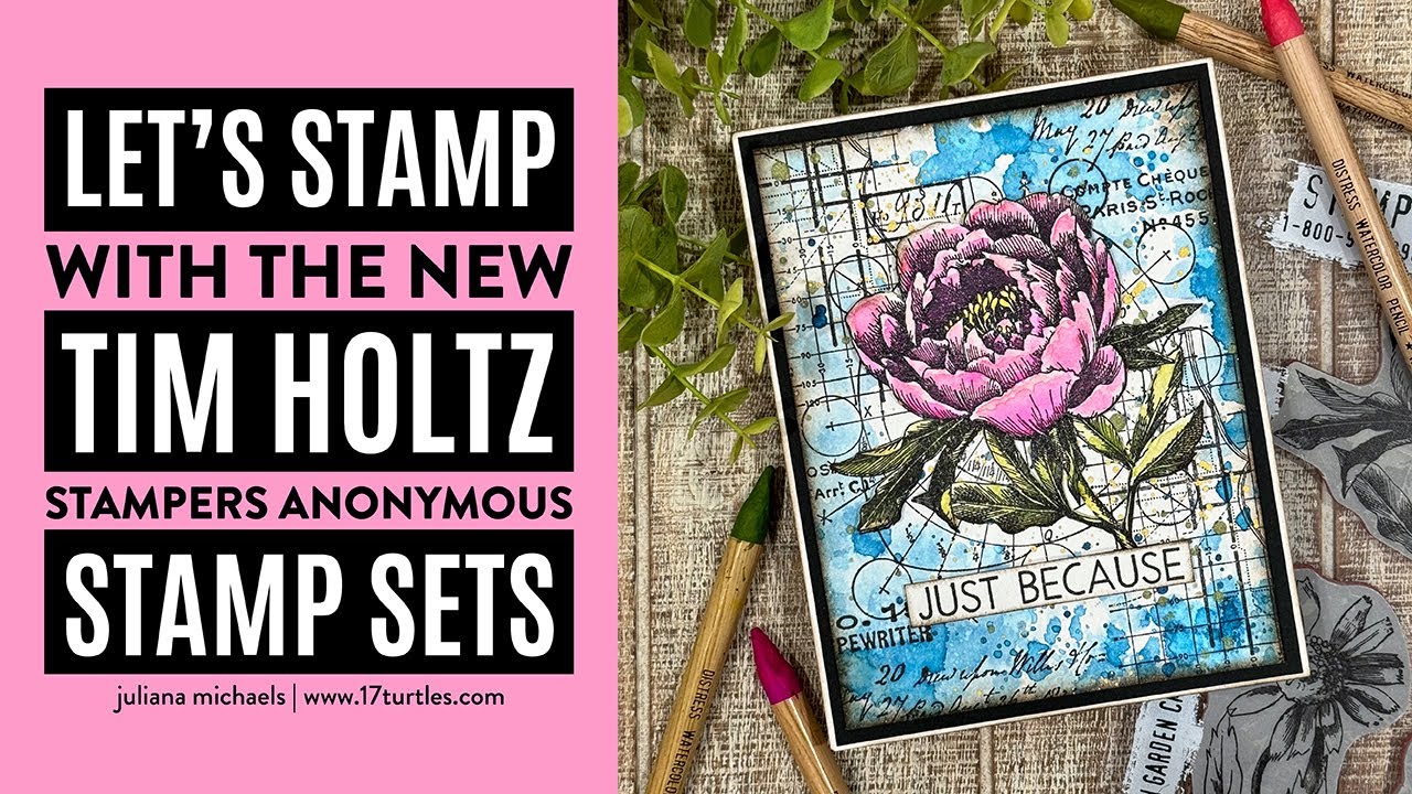 Let's Stamp with the NEW Tim Holtz Stampers Anonymous Stamp Sets