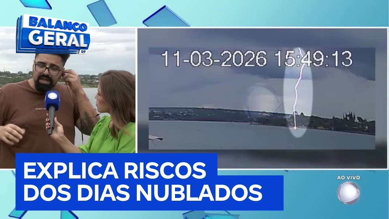 Mesmo sem chuva, descargas elétricas podem ocorrer: entenda os riscos | Balanço Geral DF