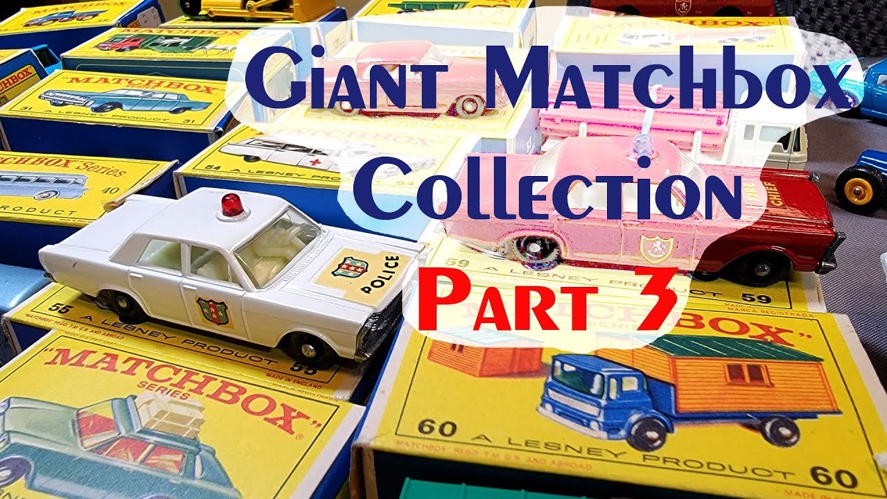 Matchbox HUGE Collection - PART 3 of 5 - When is Enough, Enough!