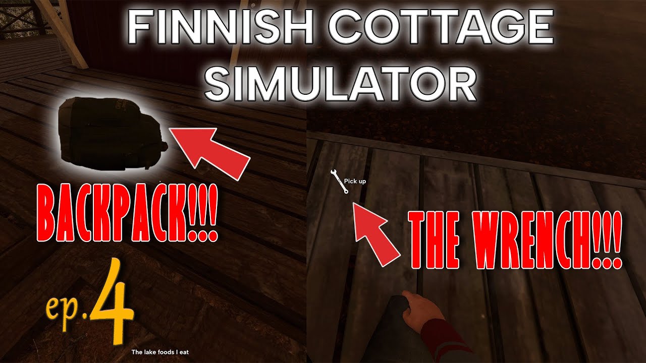 WE FOUND THE WRENCH PLUS BACKPACK!!! - FINNISH COTTAGE SIMULATOR