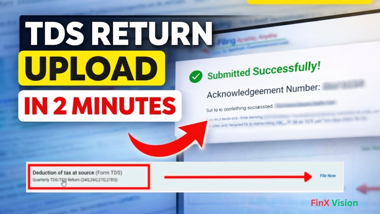 TDS/TCS Return Upload Online (2025) | Full Process + Live