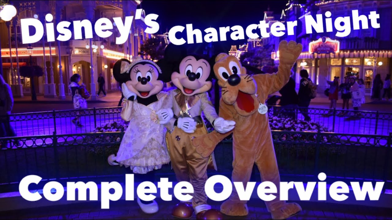 Disney Character Night - Disneyland Paris - Complete Overview