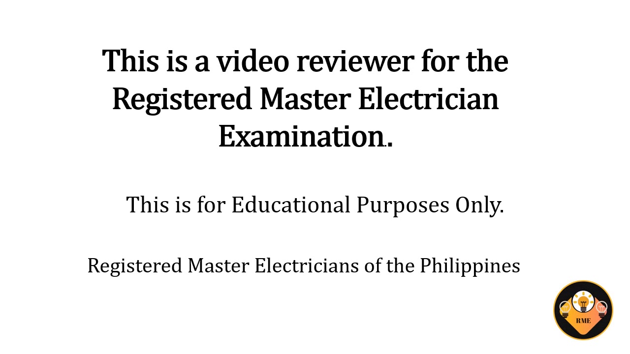 Registered Master Electrician Video Reviewer Part 4