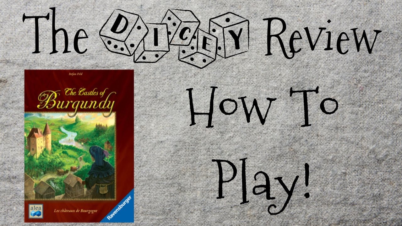 The Castles of Burgundy: A Walkthrough Review