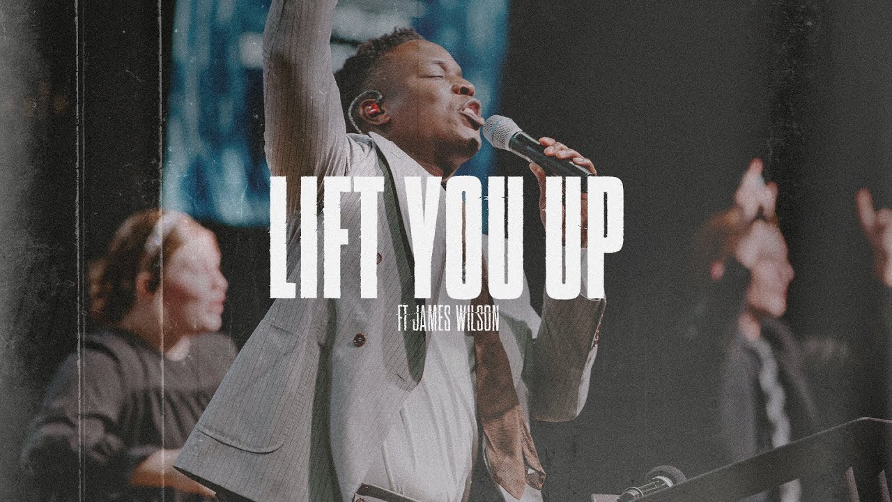 Lift You Up | ft. James Wilson