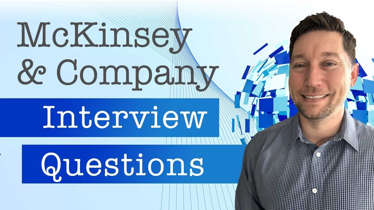 McKinsey & Company Interview Questions with Answer Examples