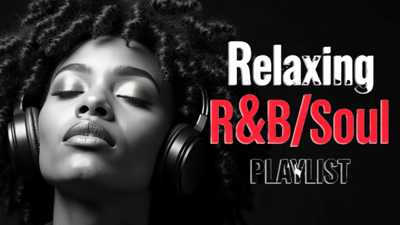 【Chill R&B】 Relaxing & Emotional R&B Mix 💖 Smooth Tunes for Your Peaceful Moments 🎧 | Soul Flow