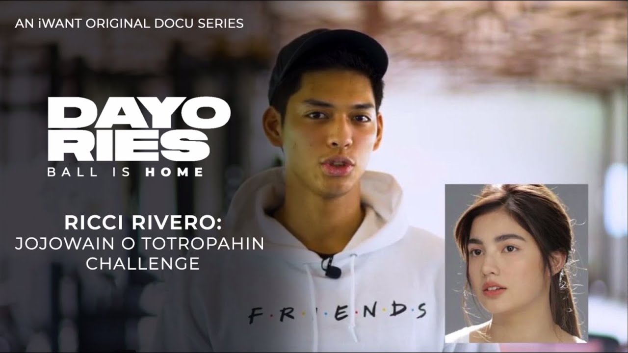 Ricci Rivero - Jojowain o Totropahin Challenge | Dayories | iWant Original Docu Series