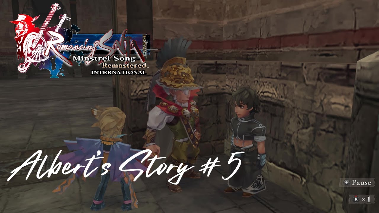 Romancing SaGa -Minstrel Song- Remastered International - Rescue at the Abandoned Keep - Albert #5