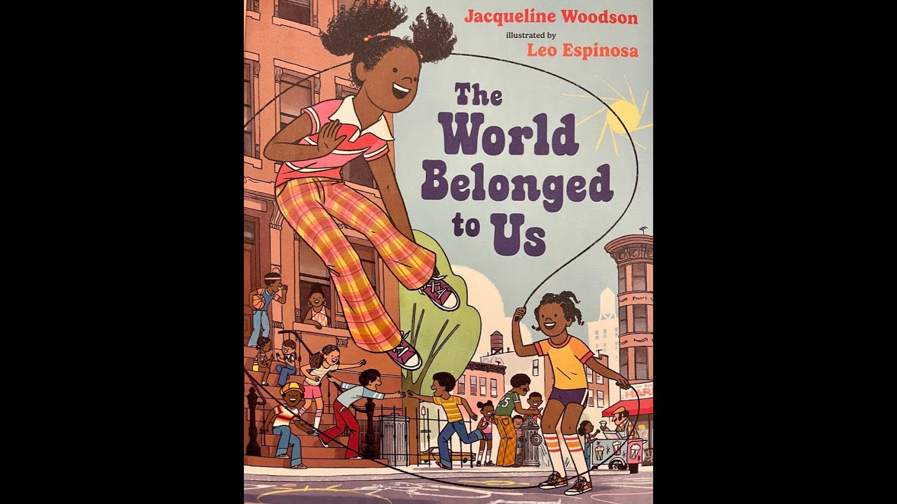 The World Belonged to Us by Jacqueline Woodson