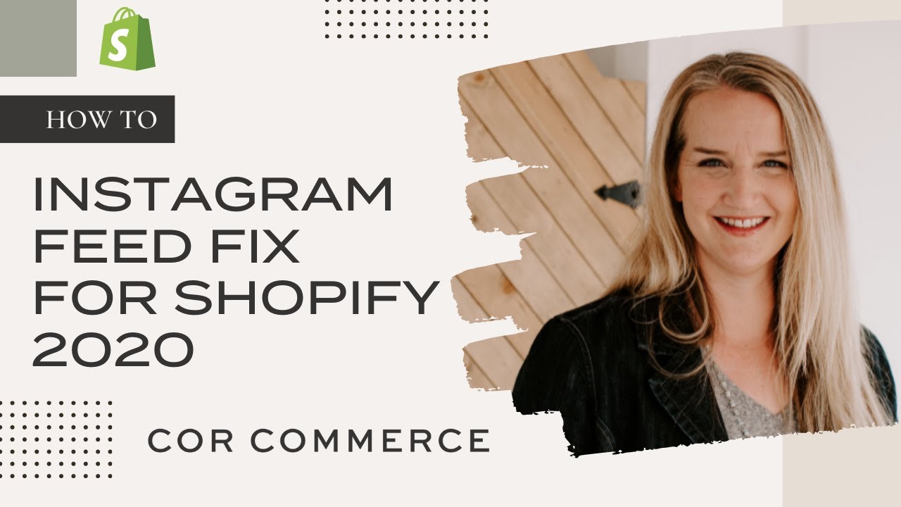Instagram Feed Fix for Shopify 2020
