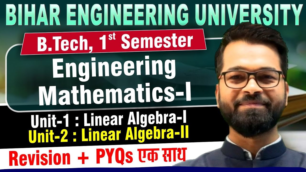 Engineering Mathematics - I | PYQS + Revision एक साथ | B.Tech 1st Semester | BEU #beu #btech