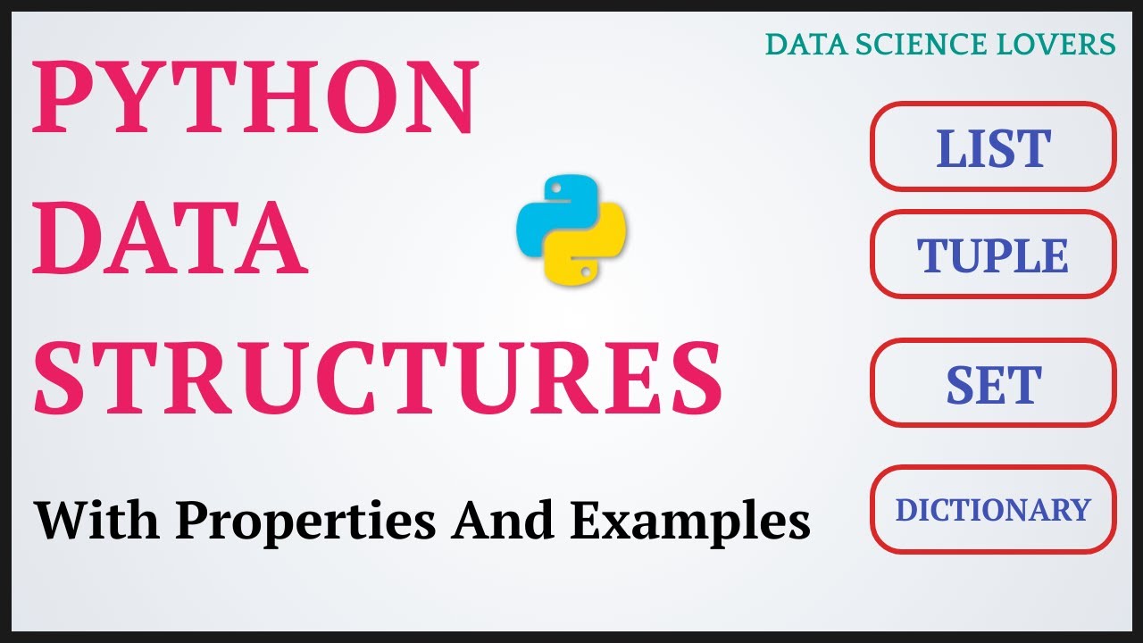 Data Structures in Python || List, Tuple, Set, Dictionary | Properties & Examples #python