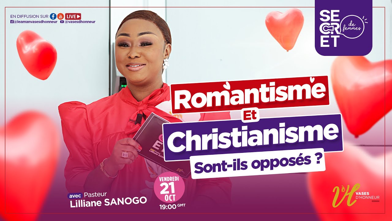 LE ROMANTISME ET LE CHRETIEN SONT-ILS OPPOSÉS ? | SECRET DE FEMMES