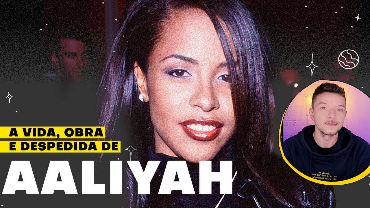 AALIYAH: A VIDA E MORTE DA PRINCESA DO R&B!