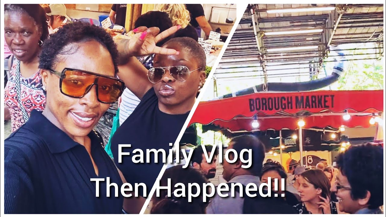 Vlog: Borough Market London | Expensive & Things Went Left!